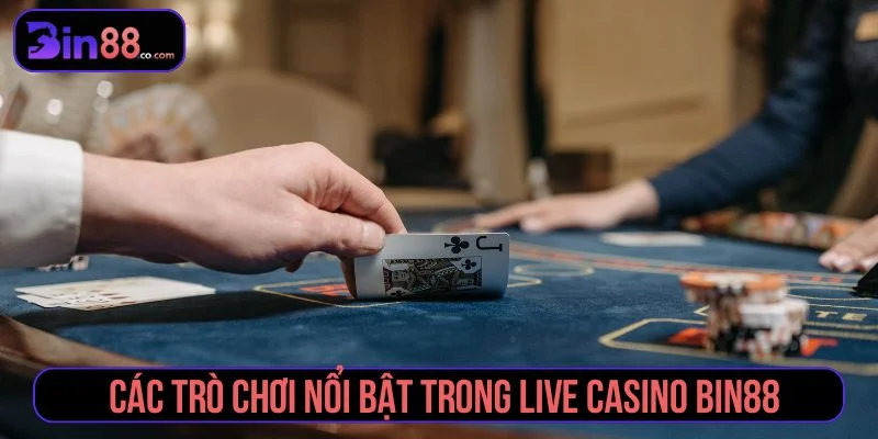 Khám phá kho trò chơi live casino nổi bật