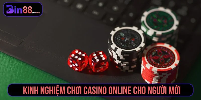 Kinh Nghiệm Chơi Casino Online – Bí Kíp Cao Thủ kinh nghiệm chơi cassino online