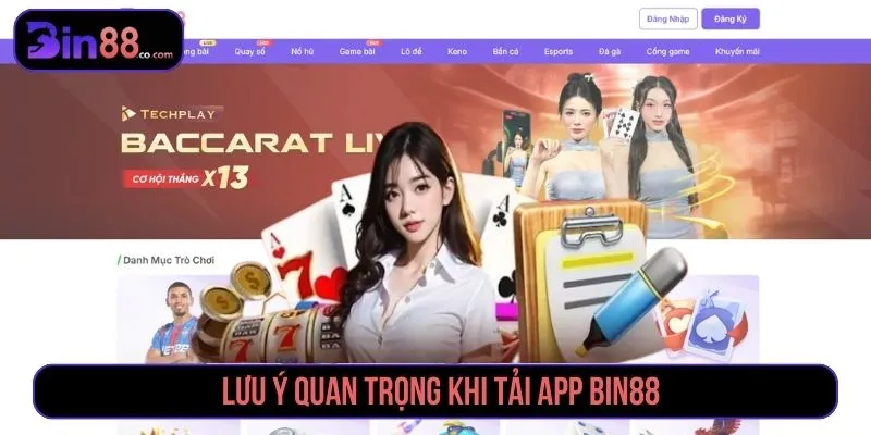 Lưu ý quan trọng khi tải app Bin88