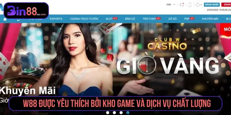W88 được đánh giá cao bởi kho game nổi bật và dịch vụ chất lượng 